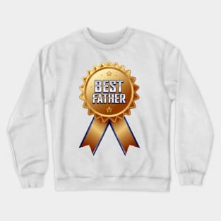 Best father Crewneck Sweatshirt